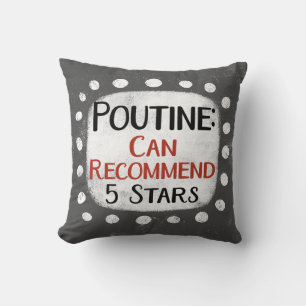 Poutine Review 5 Stars Throw Kissen