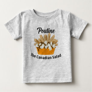Poutine, The Canadian Salad - Baby Fine Jersey T-S Baby T-shirt