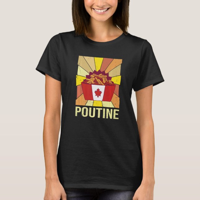 Poutine-Zitat für eine Quebec-Poutine T-Shirt (Vorderseite)
