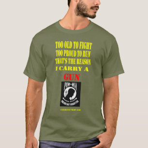 POW/MIA, ZU ALT ZUM KAMPF, ZU STOLZ ZU LAUFEN T-Shirt