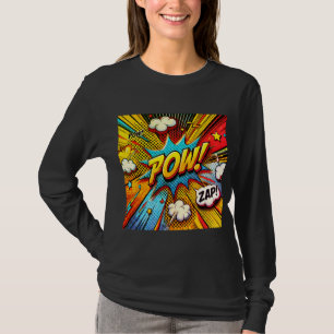 POW! ZAP! Comic Action Words - Spaß und Fett Desig T-Shirt