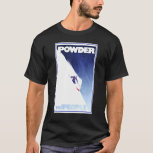 Powder People for Men Women T-Shirt