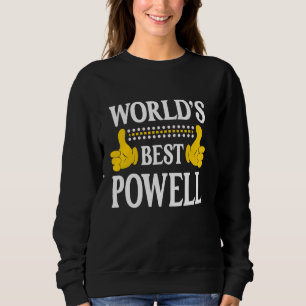 Powell Familienname Nachname Team Nachname Weltbes Sweatshirt