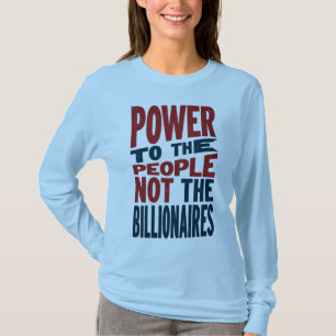 Power an die Menschen, nicht an die Reichen - Prot T-Shirt