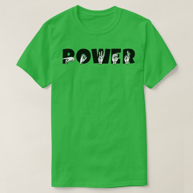 POWER ASL Zeichensprache Design 5 T-Shirt (Design vorne)