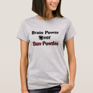 Power des Gehirns über den T - Shirt von Gun Powde