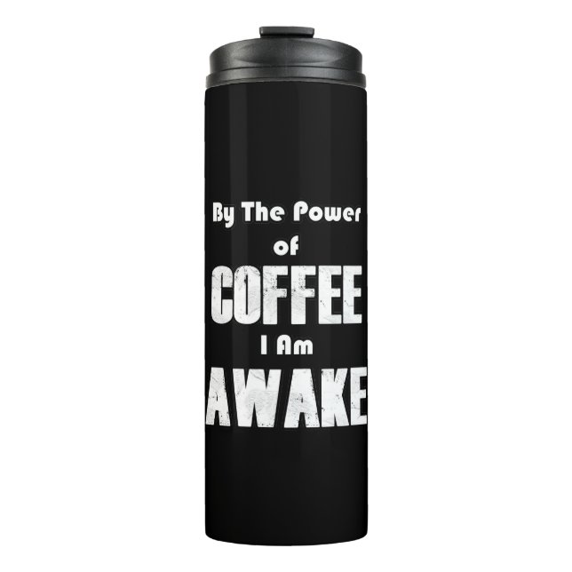 Power des Kaffees (in Weiß) Thermosbecher (Vorderseite)