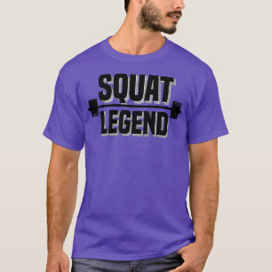 Power Hit Squat Legend Gym Motivation T-Shirt