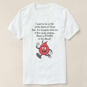 Power im blutrünstigen Christlichen T-Shirt
