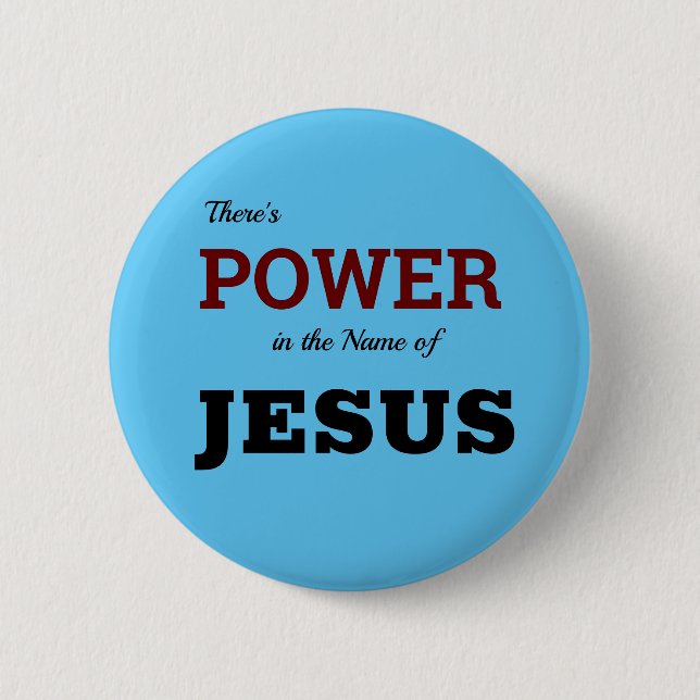 Power im Namen Jesus Christlich Button (Vorderseite)