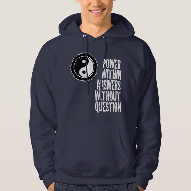 Power in Antworten ohne Frage Hoodie (Vorderseite)