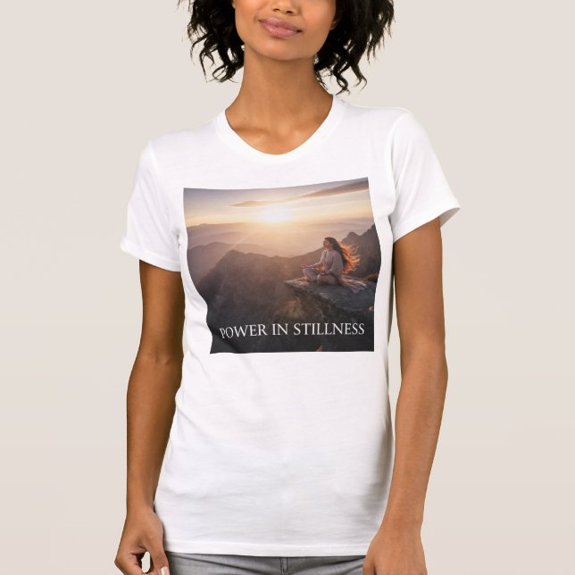 Power in Stillness – Calm Is the New Strength T-Shirt (Vorderseite)