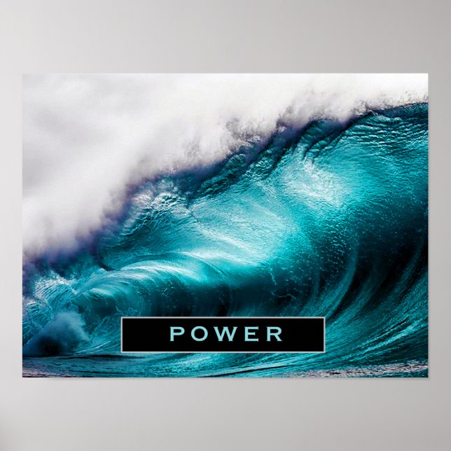 Power Inspiration Word Ozeanwellenfotografie Poster (Vorne)