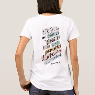 Power, Liebe und Selbstdisziplin - 2 Timothy 1:7 T-Shirt