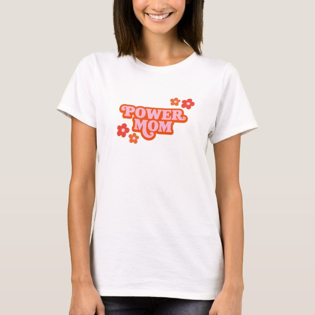 Power Mama Shirt (Vorderseite)