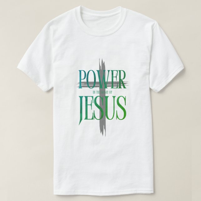 Power of the Name of Jesus T-Shirt (Design vorne)