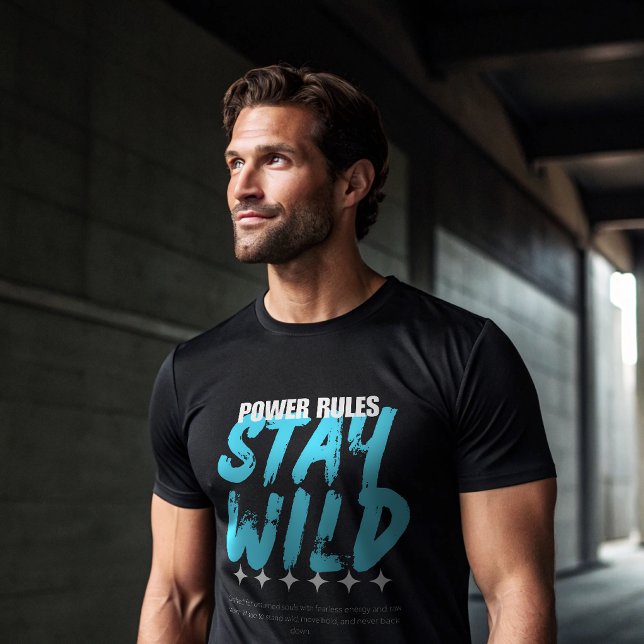 Power Rules Stay Wild Gym T-Shirt | Savage Alpha  (Von Creator hochgeladen)
