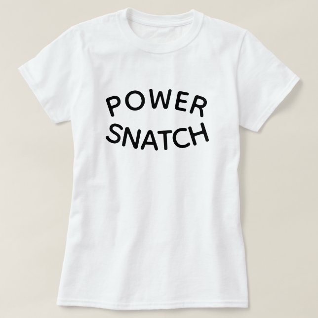 POWER SNATCH T-Shirt (Design vorne)