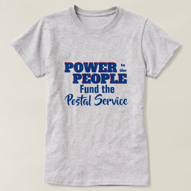 Power to the People Fund Post Office Template Lawn T-Shirt (Design vorne)