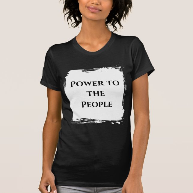 Power to the People t shirt (Vorderseite)