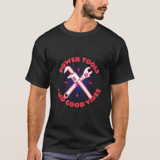 Power-Tools und -Funktionen T-Shirt