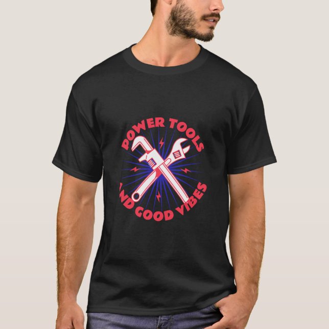 Power-Tools und -Funktionen T-Shirt (Vorderseite)
