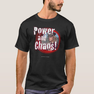Power und Chaos T-Shirt