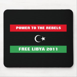 POWER ZU DEN REBELS FREE LIBYA 2011 MOUSEPAD