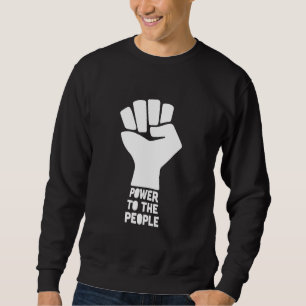 Power zum Volk Sweatshirt
