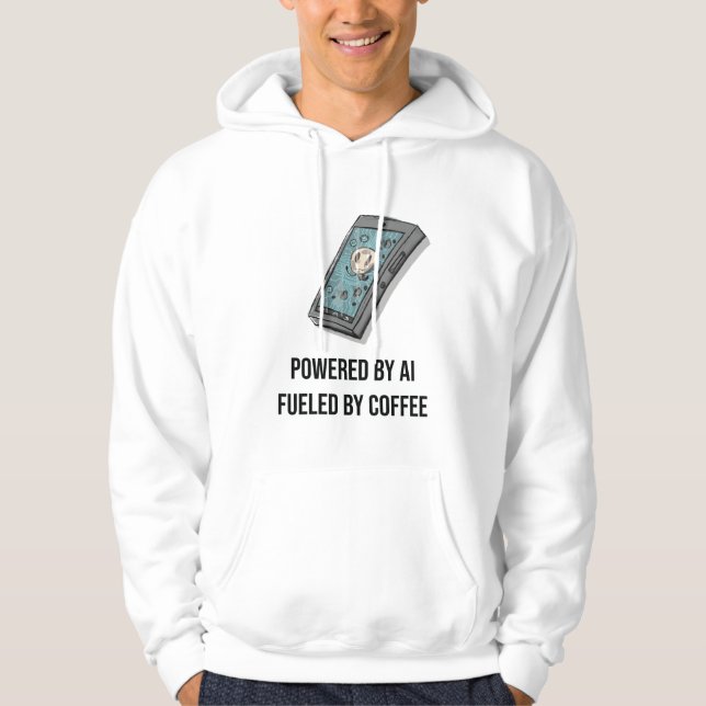 Powered By AI Fueled By Coffee Hoodie - Tech Geek  (Vorderseite)