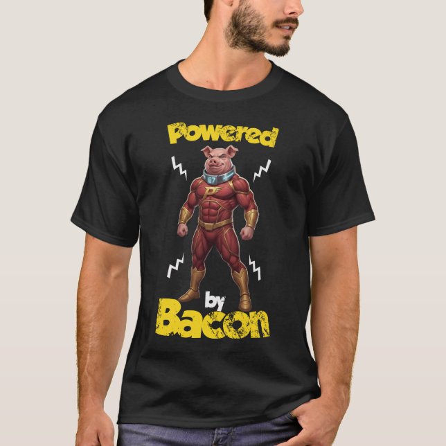 Powered by Bacon Funny Fitness 67 Strong Superhero T-Shirt (Vorderseite)