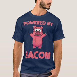 Powered by Bacon Funny Pig Schweinefleisch Lover F T-Shirt