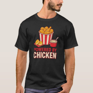 Powered by Chicken Lustiger Frittierter Hähnchenli T-Shirt
