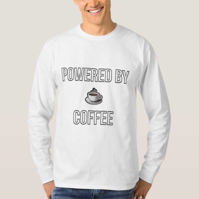Powered by Coffee – Minimalist Coffee Lover Design T-Shirt (Vorderseite)
