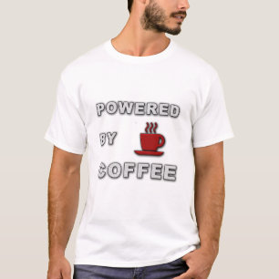 Powered by Coffee Modern Typografy Quote T - Shirt