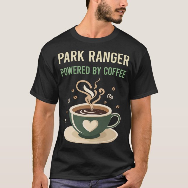Powered by Coffee Park Ranger T-Shirt (Vorderseite)