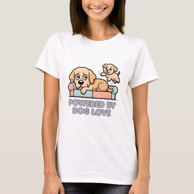 Powered By Dog Love Cute Puppy Funny Dog Mom Lover T-Shirt (Vorderseite)