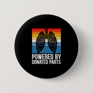 Powered By Donated Parts Lung Transplant Warrior Button