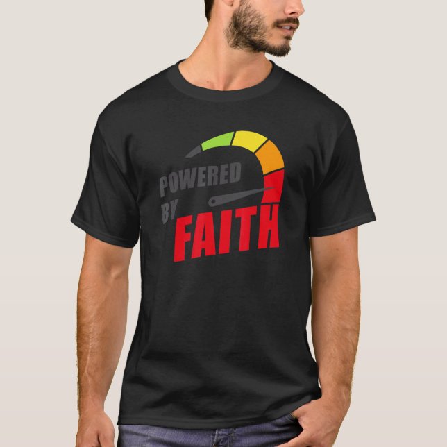 Powered by Faith u2013 Christian Inspiring Motivat T-Shirt (Vorderseite)
