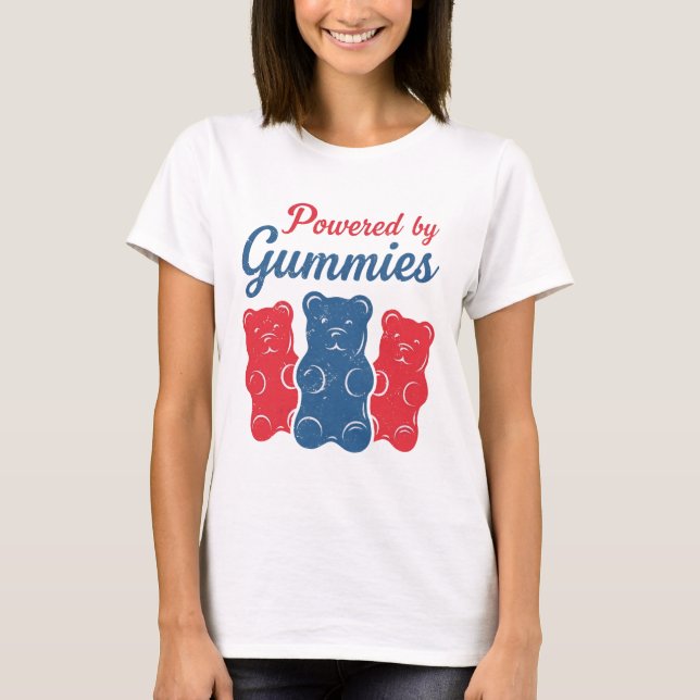 Powered By Gummies  T-Shirt (Vorderseite)