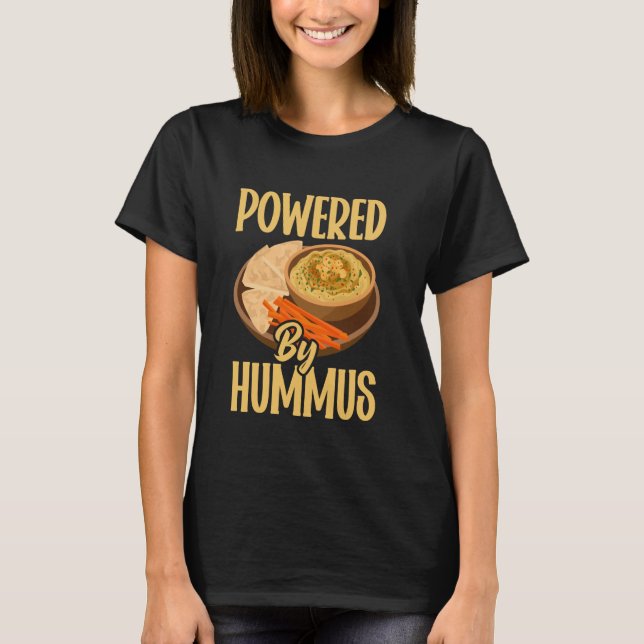 Powered By Hummus Vegane Lebensmittel T-Shirt (Vorderseite)