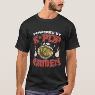 Powered by K-Pop and Ra Kpop Music T-Shirt