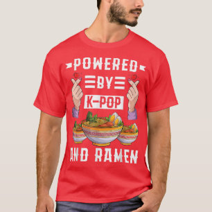 Powered by K-Pop and Ramen Kpop Music Kdrama Men K T-Shirt
