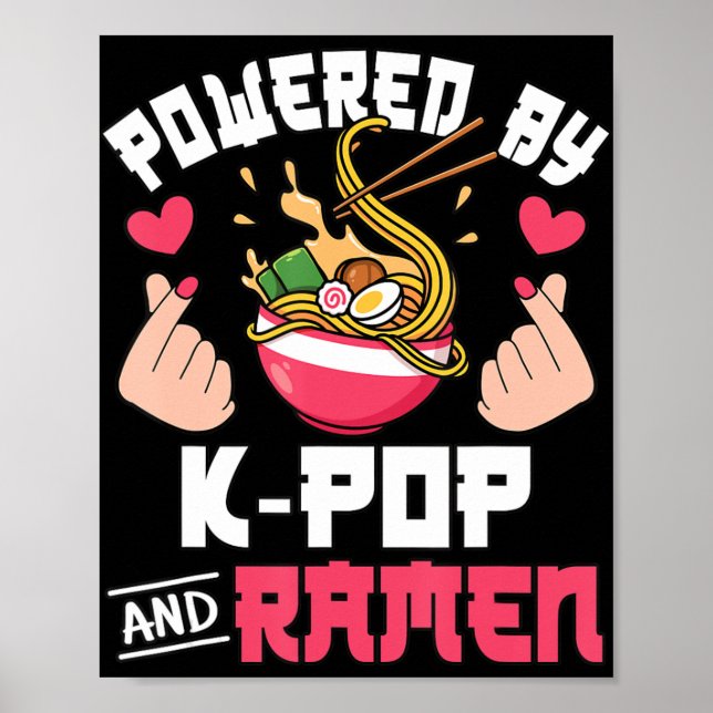 Powered by K-Pop and Ramen Niedlich Kpop Music Ani Poster (Vorne)
