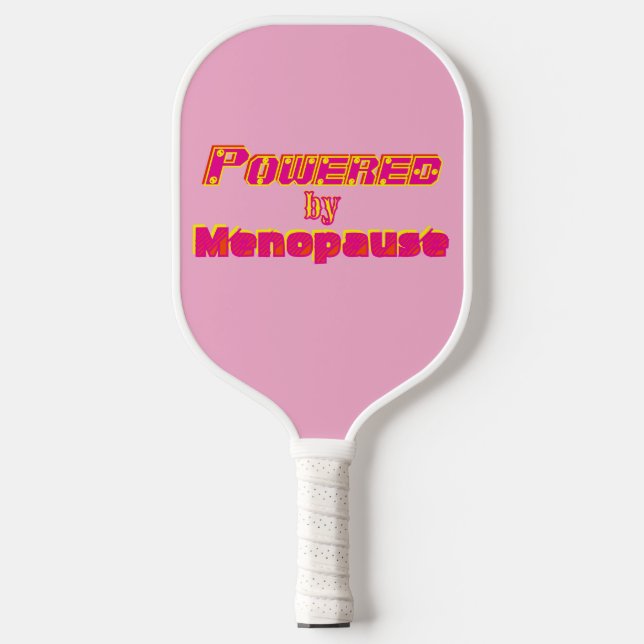 Powered by Menopause 1 Pickleball Schläger (Vorderseite)