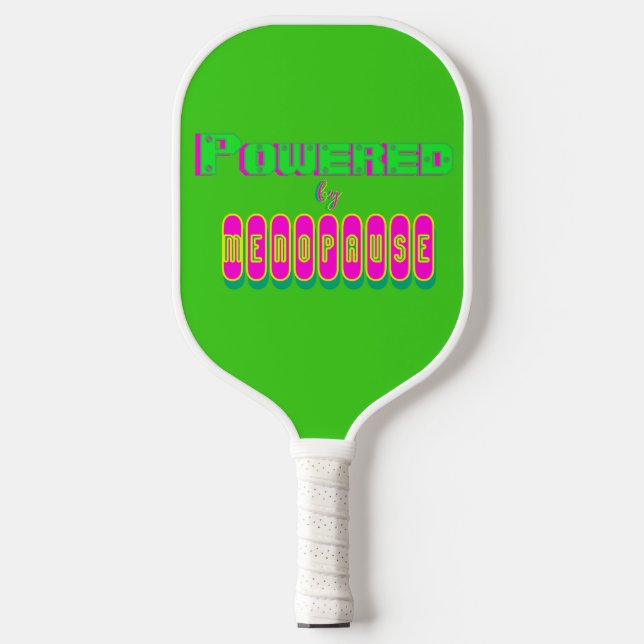 Powered by Menopause 6 Pickleball Schläger (Vorderseite)