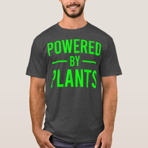 Powered by Pflanze Vegetarian Vegan Workout Pflanz T-Shirt