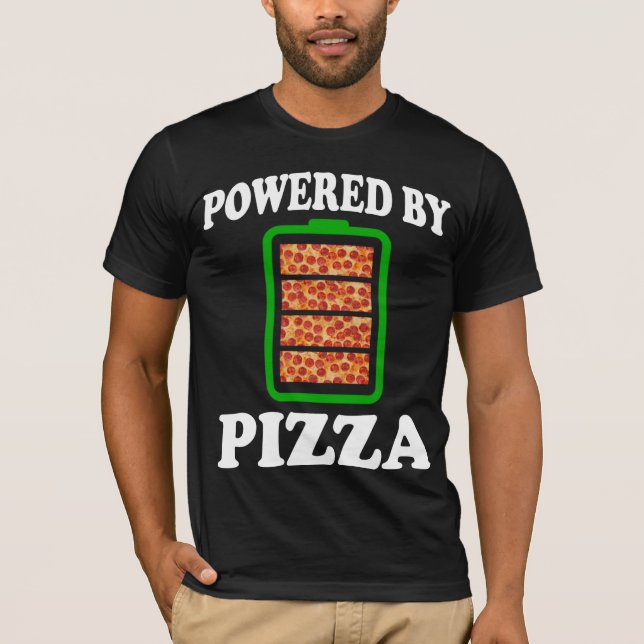 Powered by Pizza - Funny Pizza T-Shirt (Vorderseite)