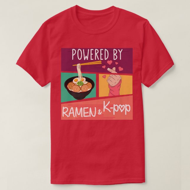 Powered by Ramen & K-Pop Asia Korea Music Fashion T-Shirt (Design vorne)