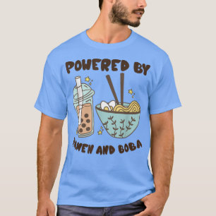 Powered by Ramen und Boba Tea japanische Nahrungsm T-Shirt